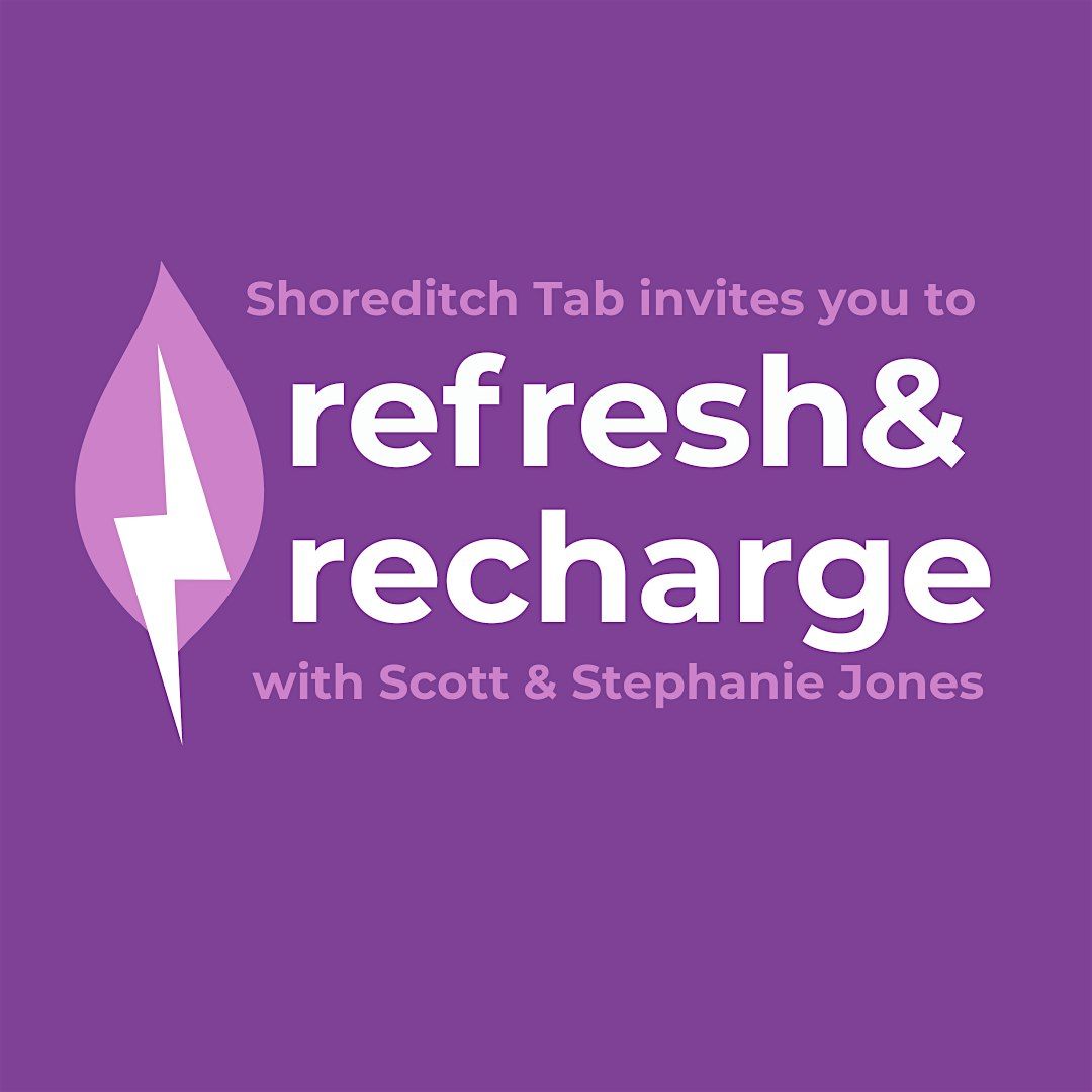 Refresh & Recharge with Scott & Stephanie Jones