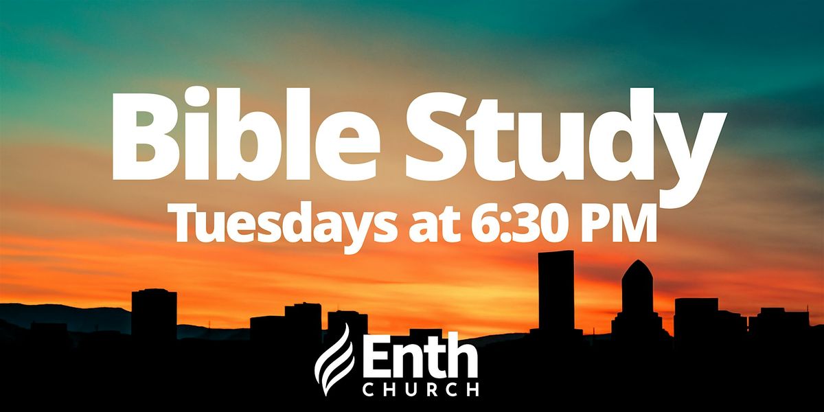 Bible Study at Enth Church