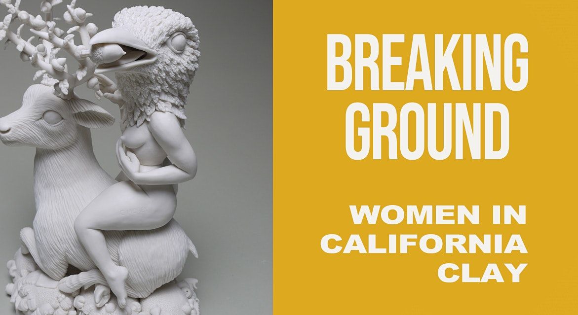 Member Preview - Breaking Ground: Women in California Clay