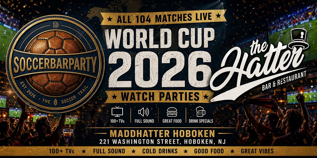 FIFA World Cup 2026 Watch Parties \u2013 Matches LIVE at La Cantina Bar & Grill