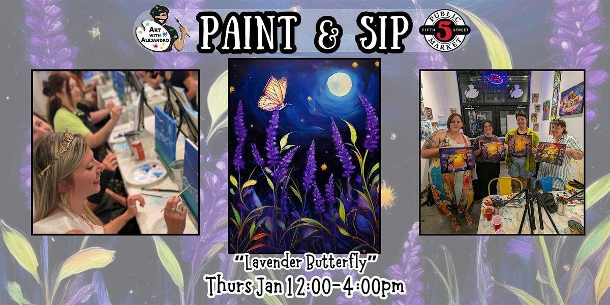 Paint & Sip at 5th St Alley \u201cLavender Butterfly\u201d