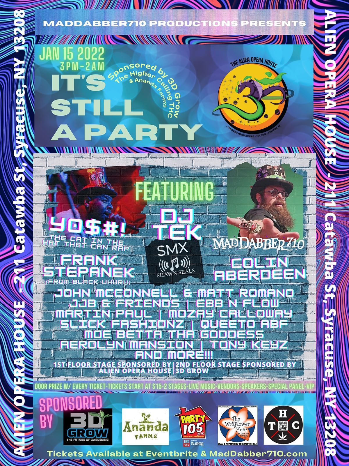 Its Still A Party Alien Opera House Syracuse NY January 15 To Its Still A Party Alien Opera House Syracuse NY January 15 To