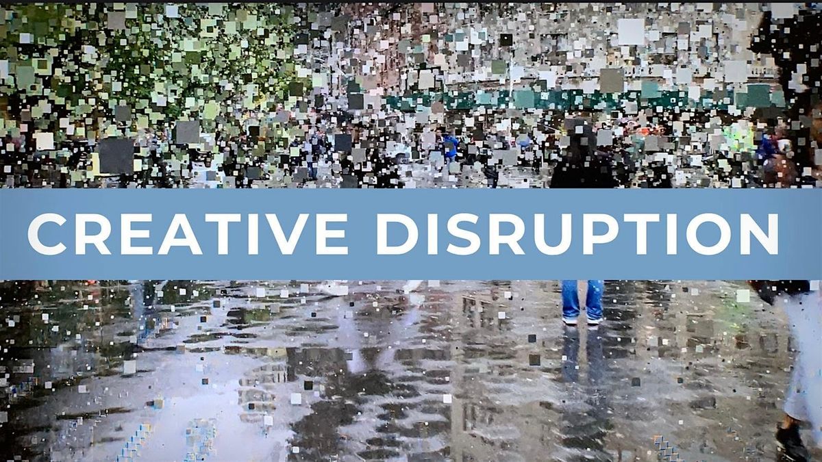 Creative Disruption Forum, Modern Drug Discovery - the latest strategies
