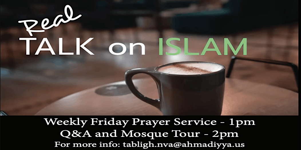Real Talk on Islam at Mubarak Mosque, Chantilly on 16th December, 2022