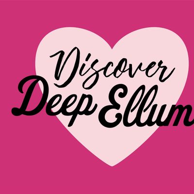 Discover Deep Ellum