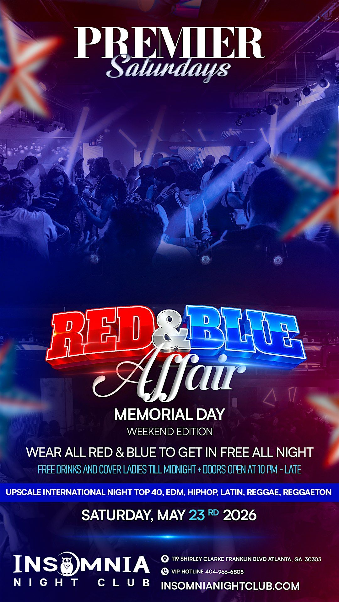 \u2648 PREMIER SATURDAYS: RED & BLUE AFFAIR \u2648