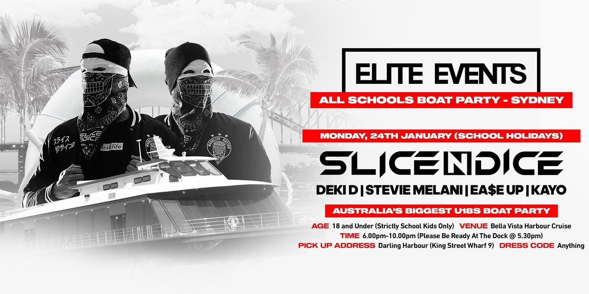 All Schools U18s Boat Party 2022 ft. Slice N Dice - Sydney