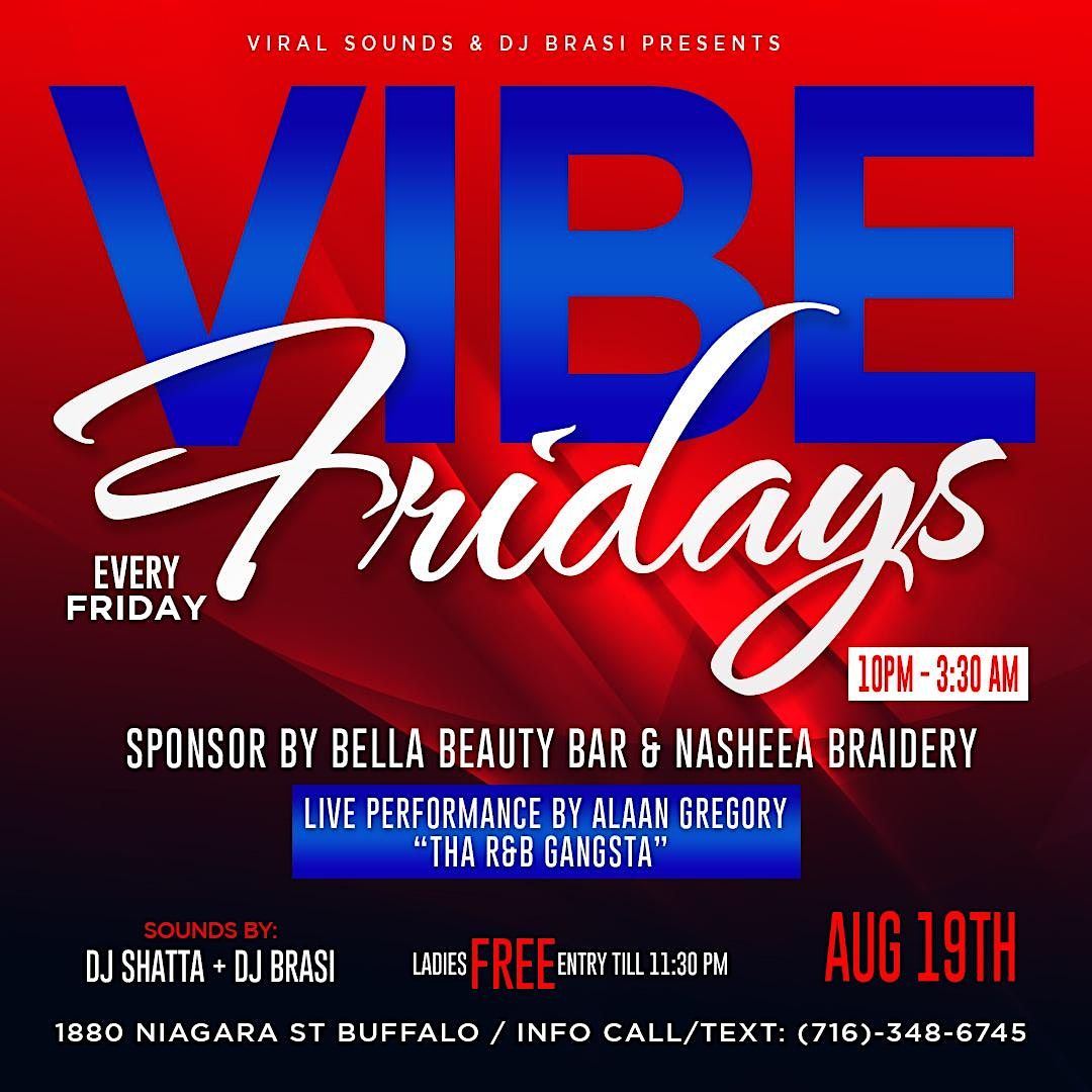 Buffalos 1 Hookah VibeFridays Plug Hookah Lounge Free entry 12am 1880 Niagara St