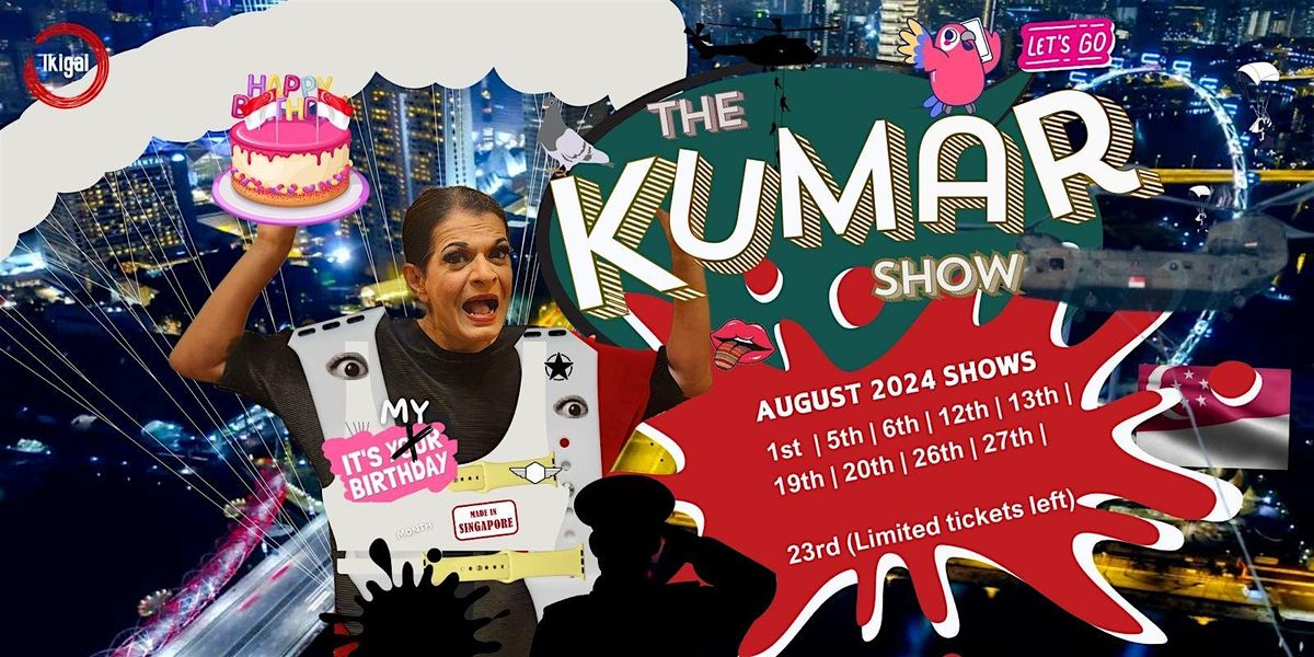 The KUMAR Show August 2024 Edition