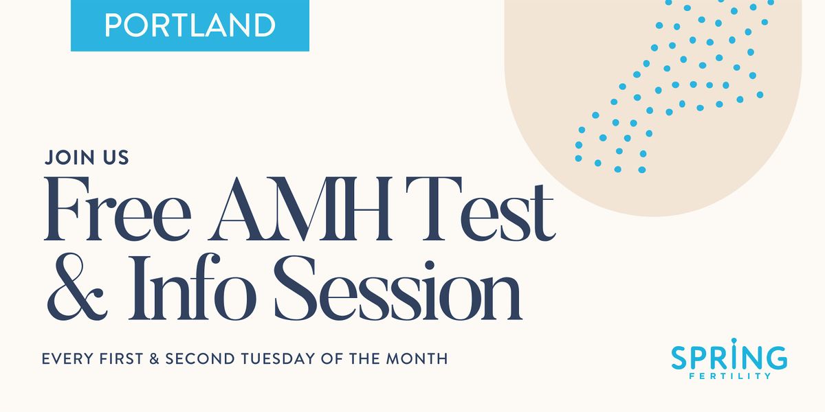 Free AMH Test & Info Session (Portland)