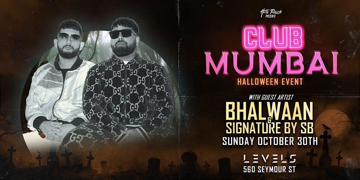 BHALWAAN & SIGNATURE By SB At Club Mumbais Halloween Event! | Levels ...