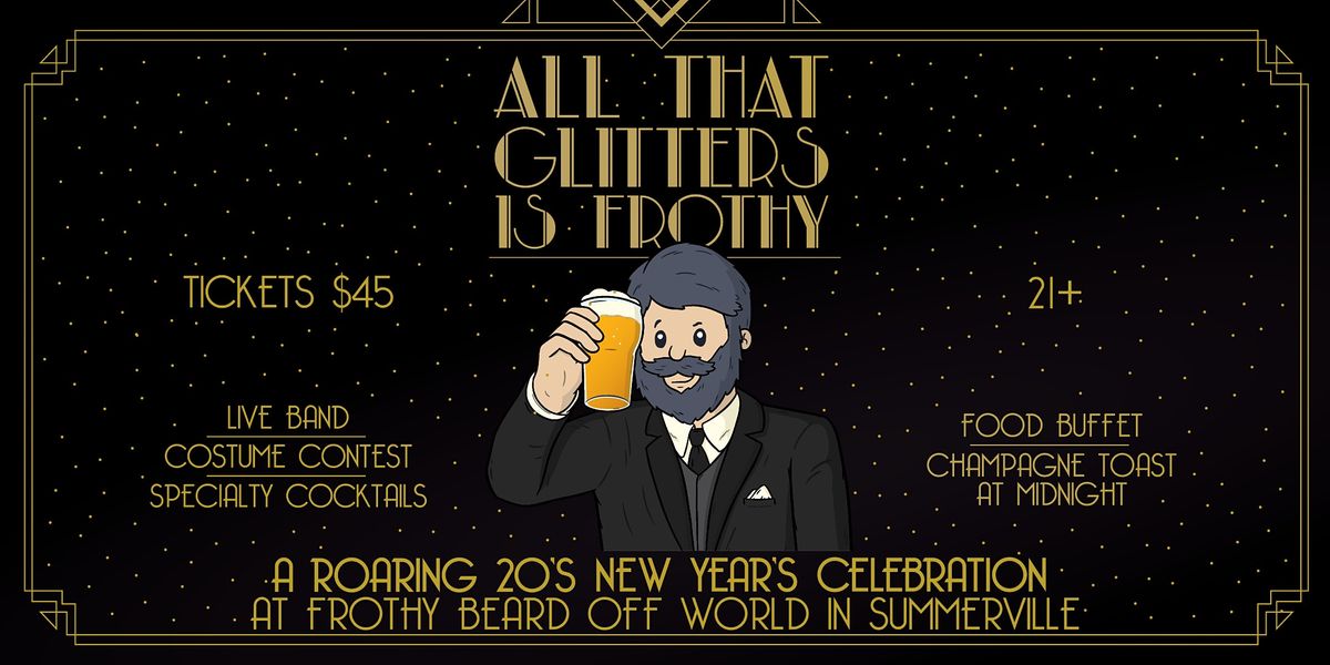 All That Glitters Is Frothy Nye Party Frothy Beard Off World Brewery And Taproom Summerville 