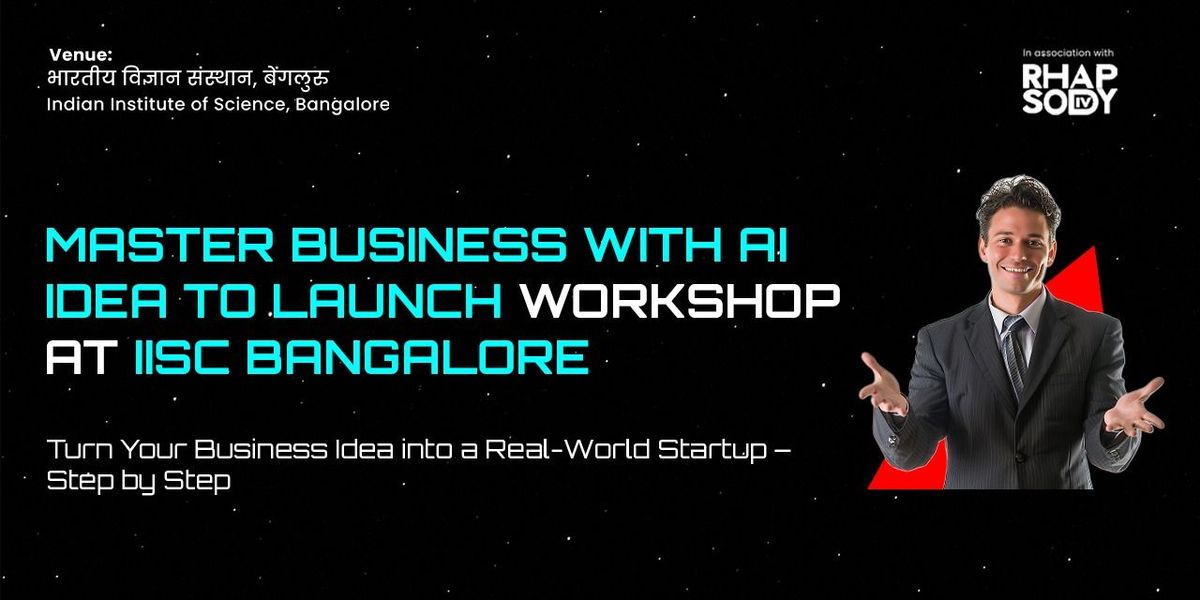 Master Business with AI Idea to Launch Masterclass