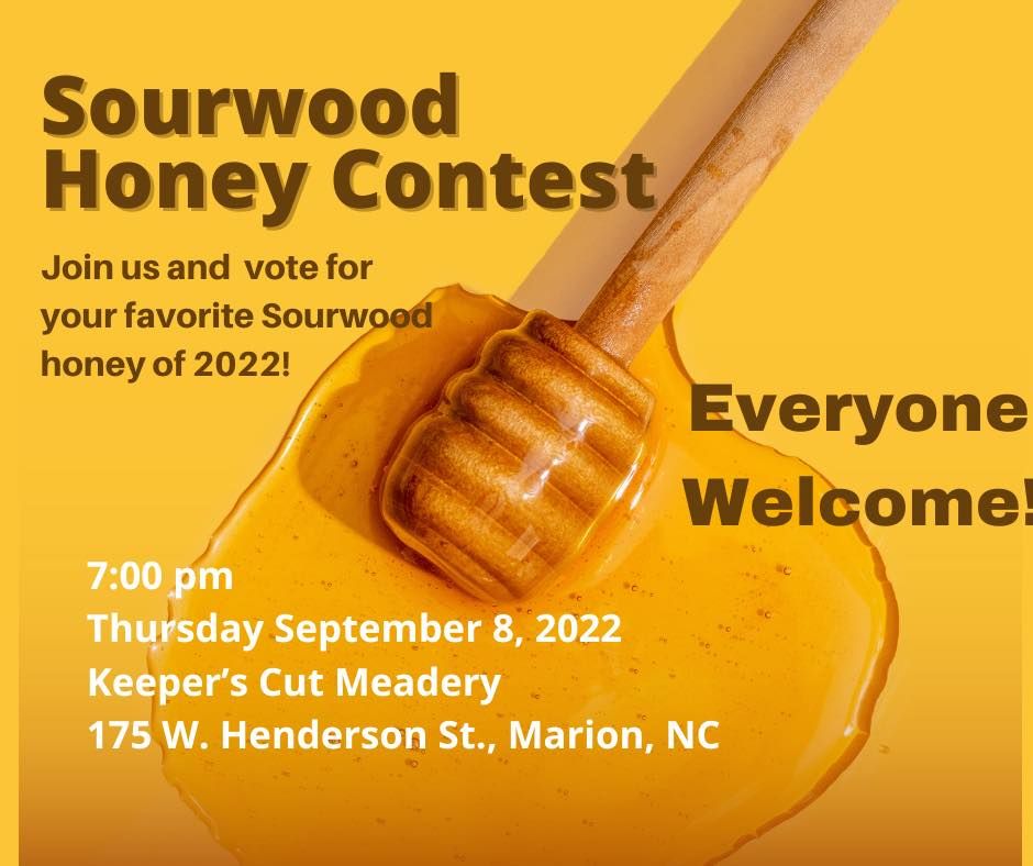 2022 McDowell County Sourwood Honey Contest Keeper's Cut Meadery, Marion, NC September 8, 2022