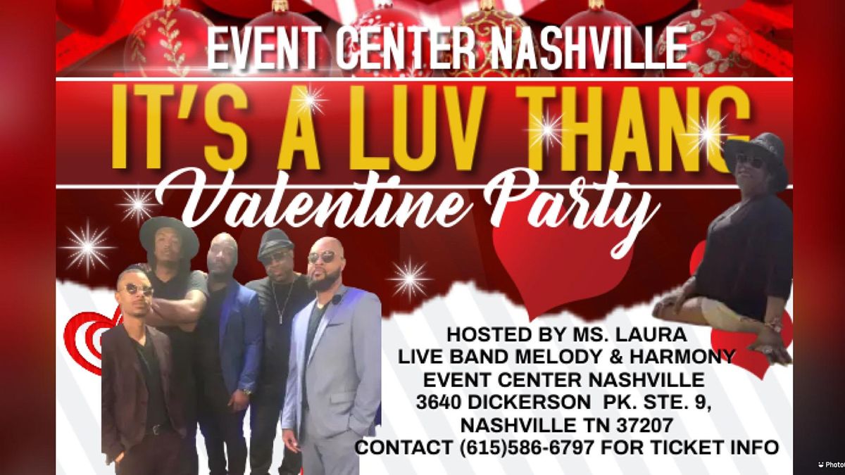 It\u2019s a Luv Thang Valentines Party