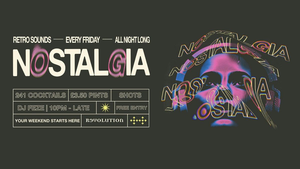 \ud83c\udfb6 NOSTALGIA | Every Friday \ud83c\udfb6