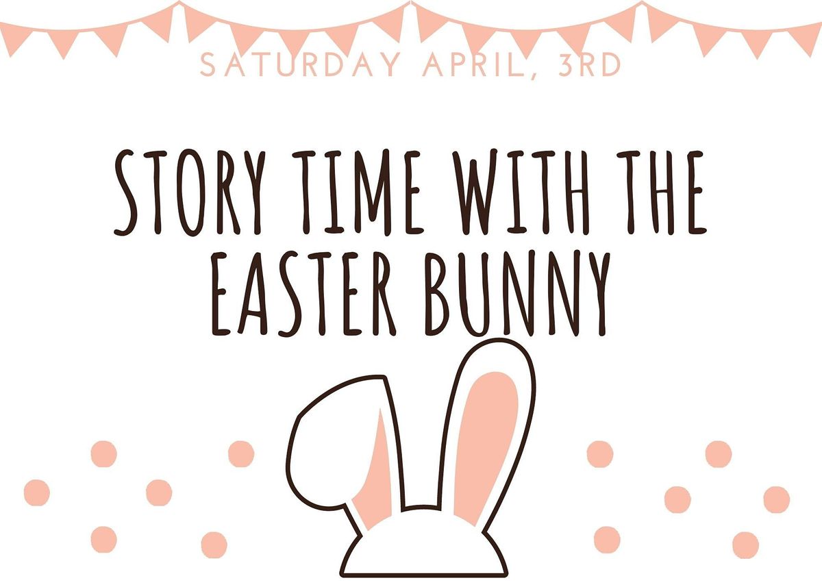 Story Time with the Easter Bunny 2022 2029 McCulloch Blvd N, Lake