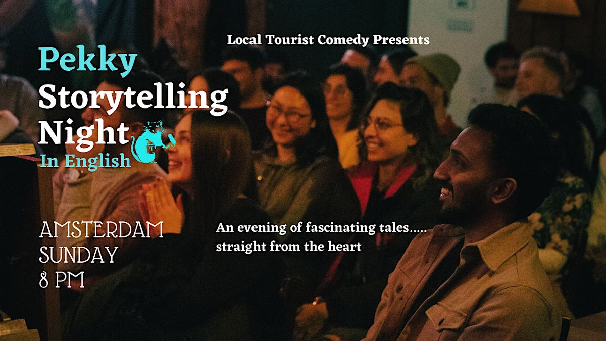STORYTELLING IN ENGLISH - Pekky Storytelling Comedy Night