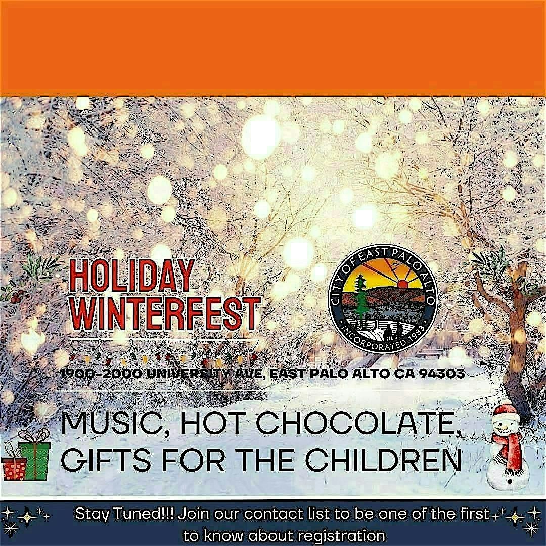 East Palo Alto Holiday Winterfest