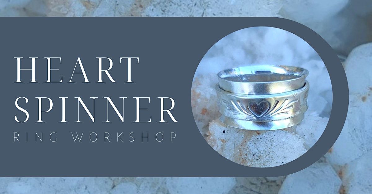 Sterling Silver Heart Spinner Ring Workshop