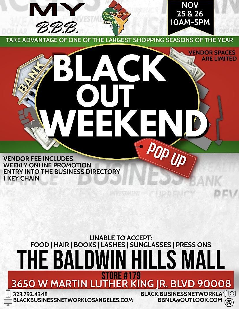Black Out Weekend Pop Up Event at Baldwin Hills Mall 11\/25-26\/22.