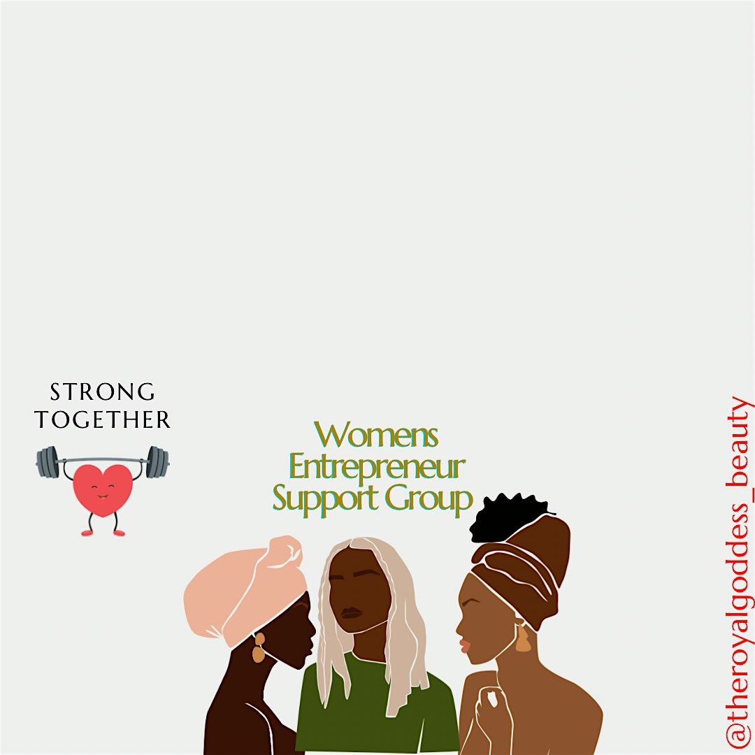 Sip and Learn Women\u2019s Entrepreneurs Support Group