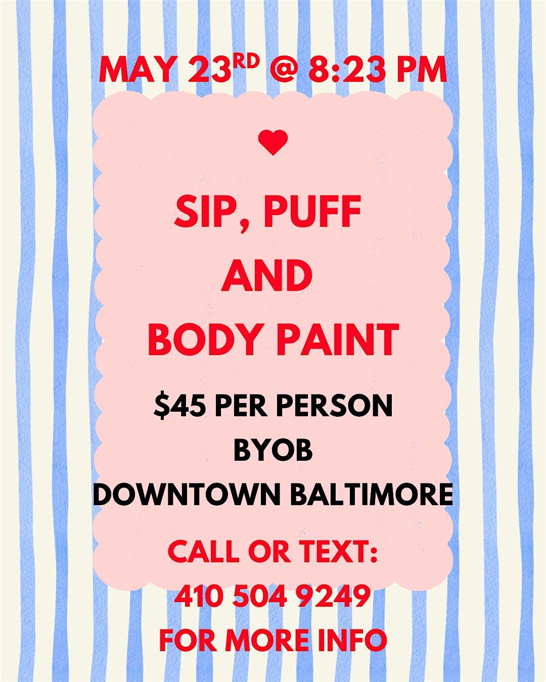 SIP, PUFF AND BODY PAINT @ Baltimore's BEST Art Gallery!