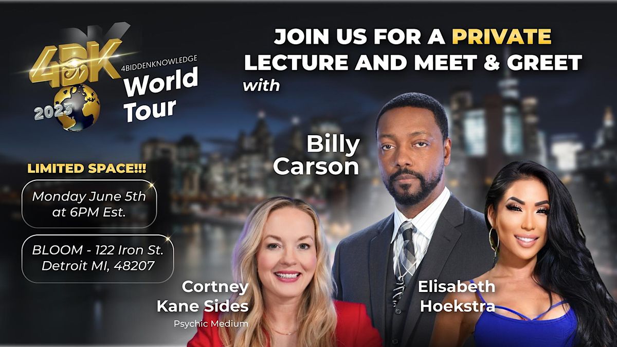 4BIDDEN World Tour Detroit with Billy Carson BLOOM Transformation