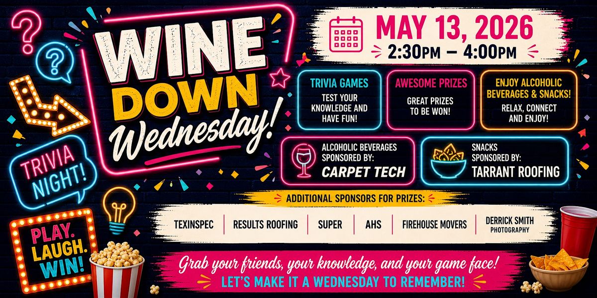 Wine Down Wednesday!