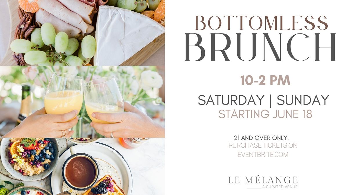 Bottomless Brunches x Le Melange Le Mélange, Syracuse, NY June 18