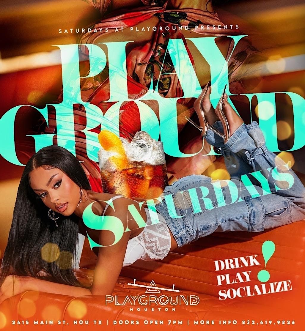 PLAYGROUND SATURDAYS | The Adult Playground