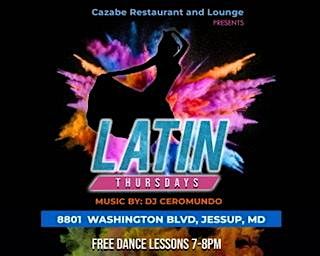 Cazabe Restaurant and lounge Presents Latin Night. Every other Thursdays.
