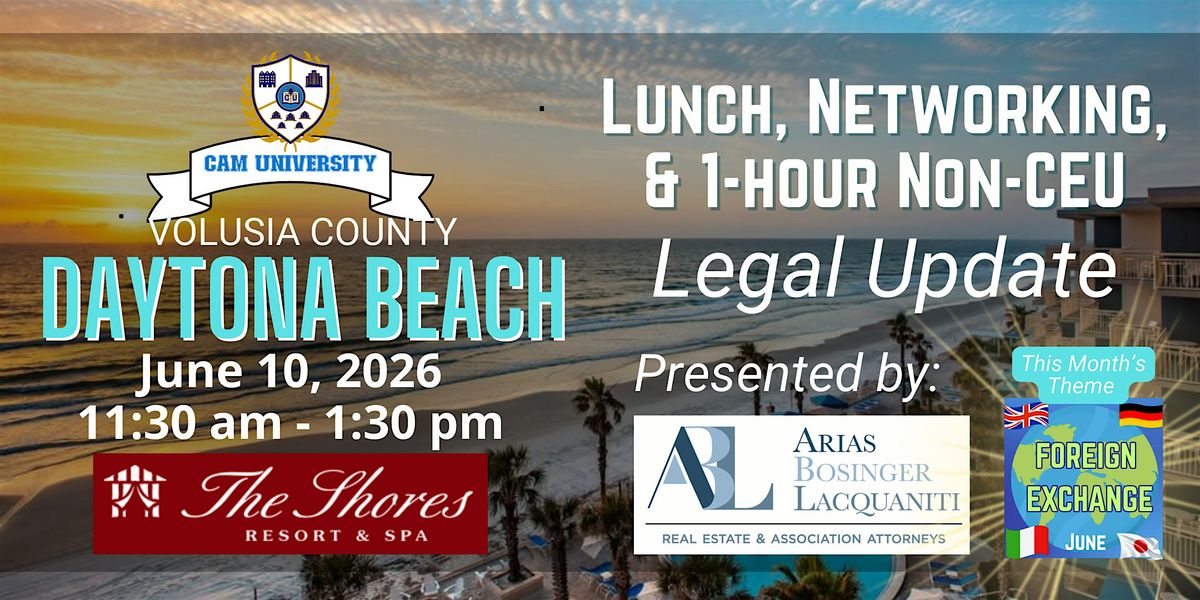 CAM U VOLUSIA Complimentary Lunch and Legal Update at The Shores Resort