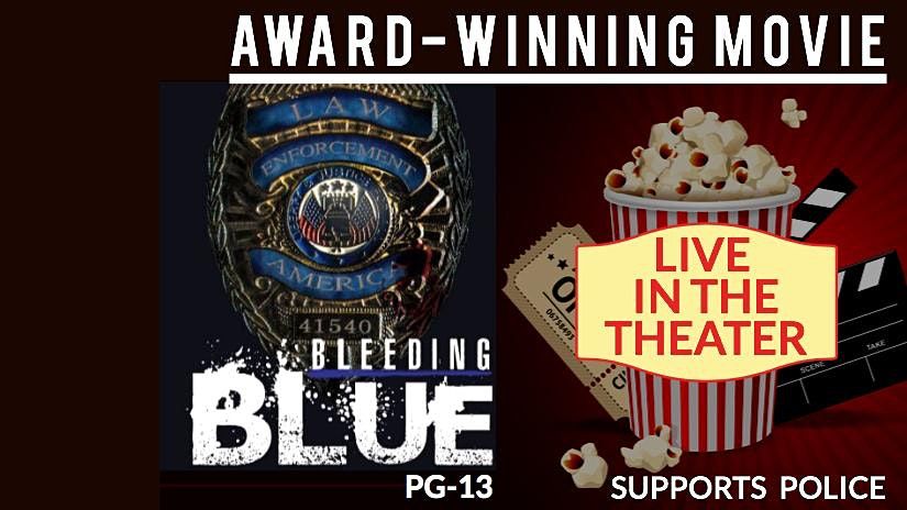 MOVIE MATINEE! BLEEDING BLUE at AMC Arizona Center 24 | AMC Arizona