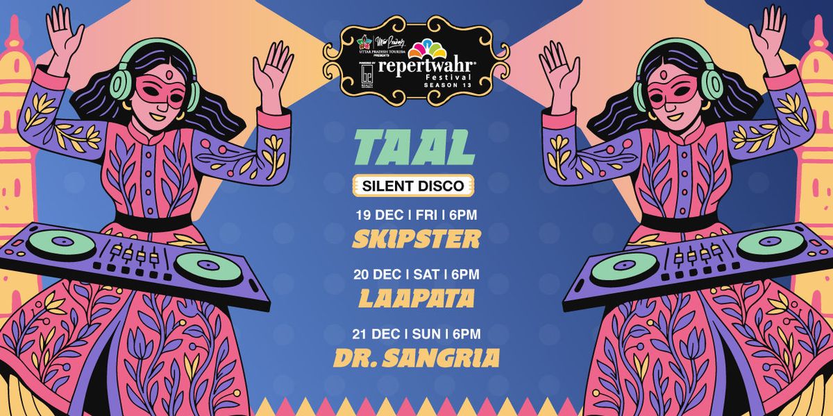 Taal (Silent Disco) at Repertwahr Festival