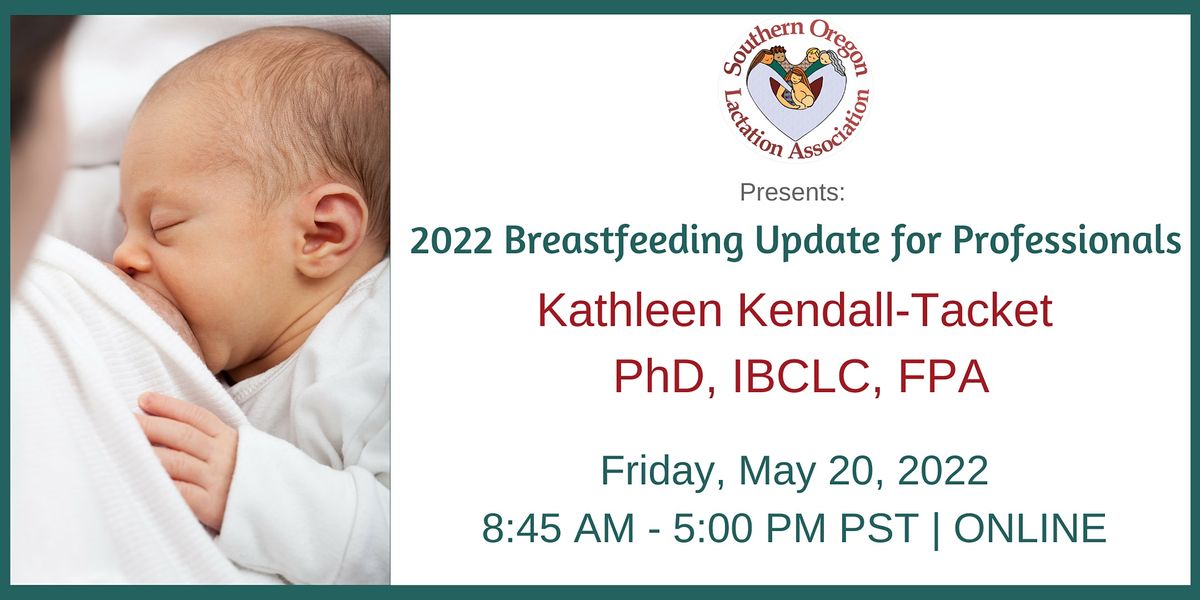 2022 Breastfeeding Conference for Professionals Online May 20, 2022