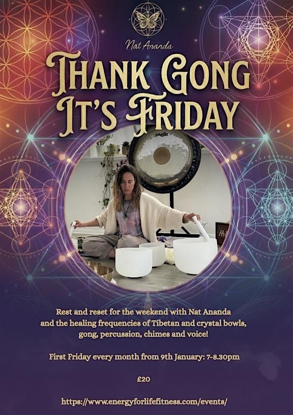 Thank Gong It's Friday: Rest & Reset Sound Bath