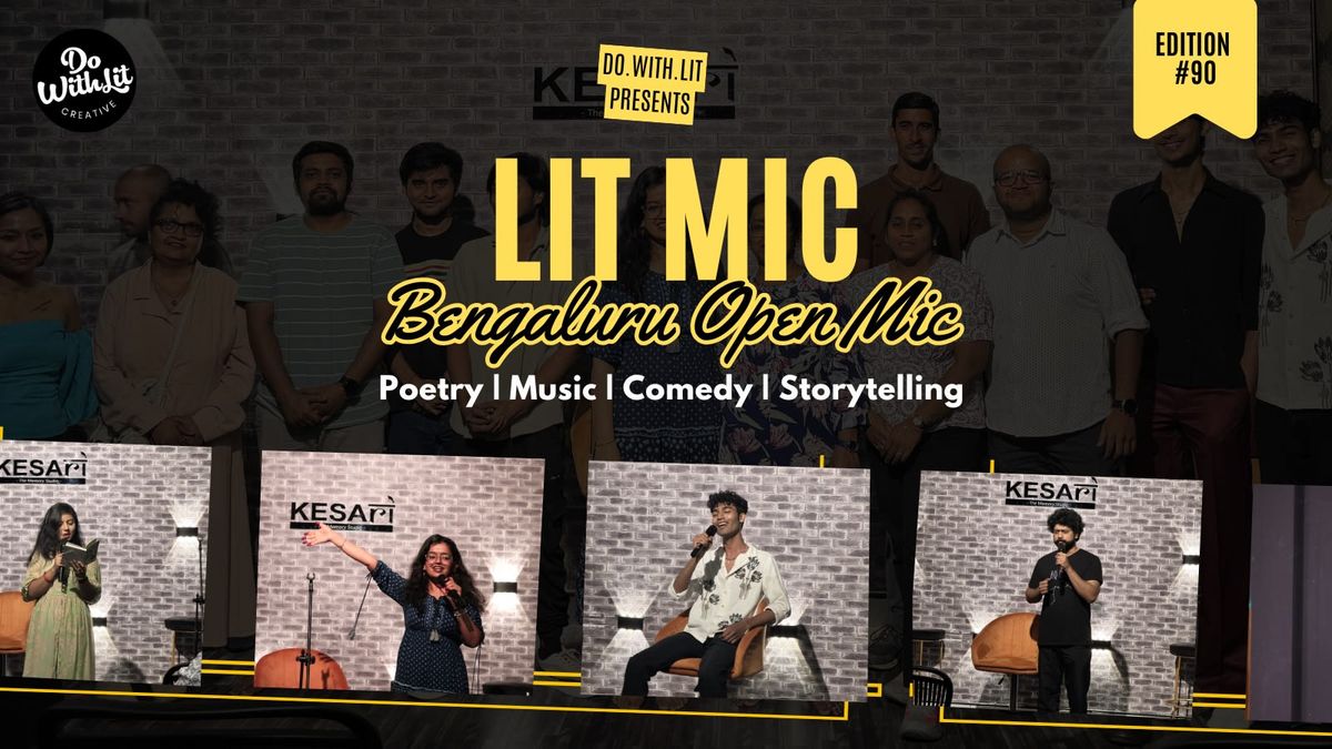 LIT-MIC: Bengaluru Open Mic