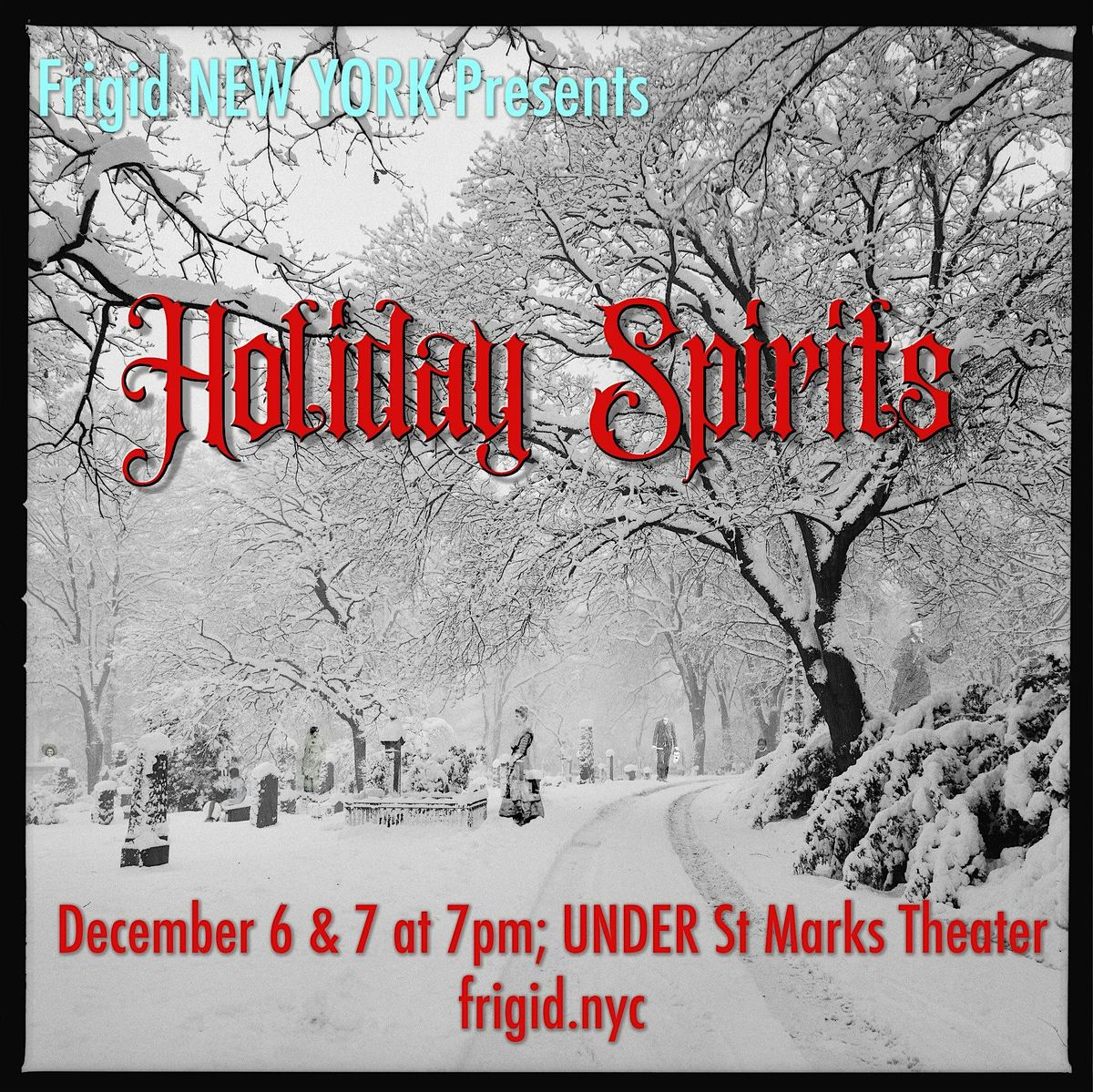 Frigid NY's Holiday Spirits