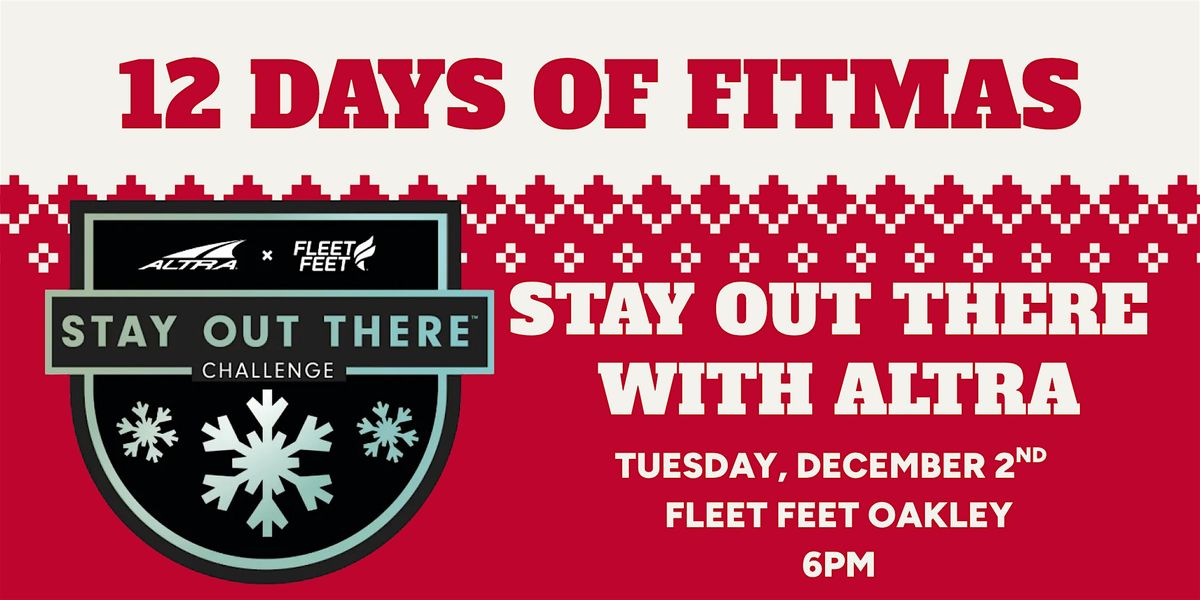 The 12 Days of Fitmas - Stay Out There with Altra