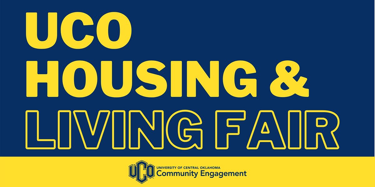 UCO Housing and Living Fair 2022 100 N University Dr, Edmond, OK