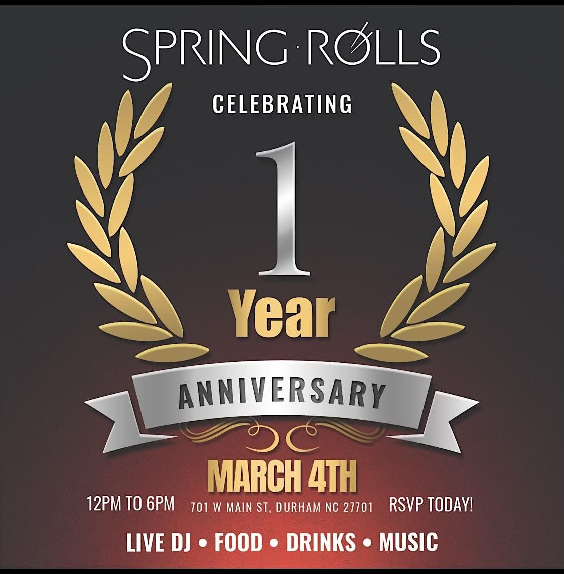 Spring Rolls 1 Year Anniversary Celebration at Spring Rolls Durham on ...