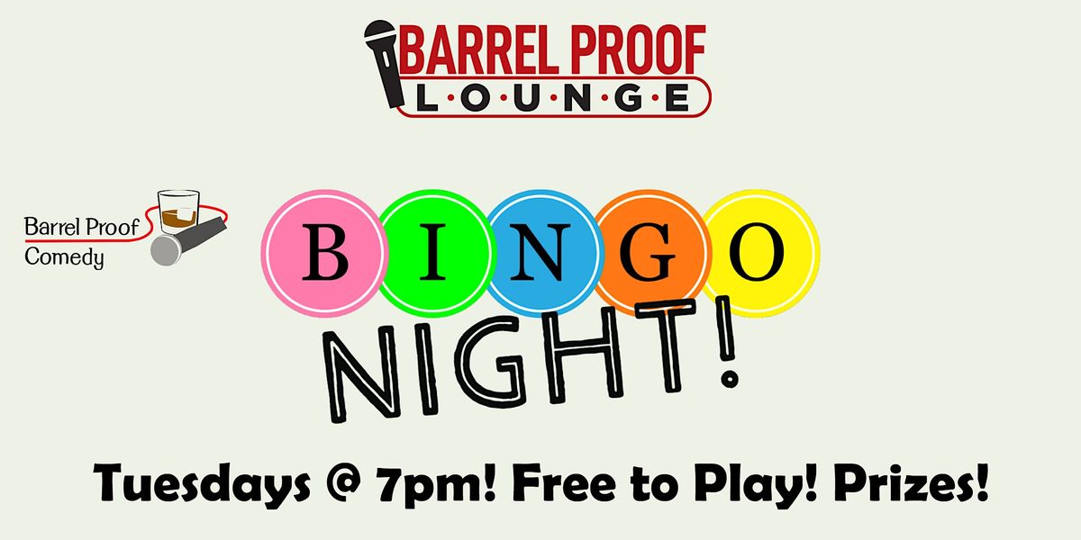 Barrel Proof Bar Bingo! Barrel Proof Lounge, Santa Rosa, CA April
