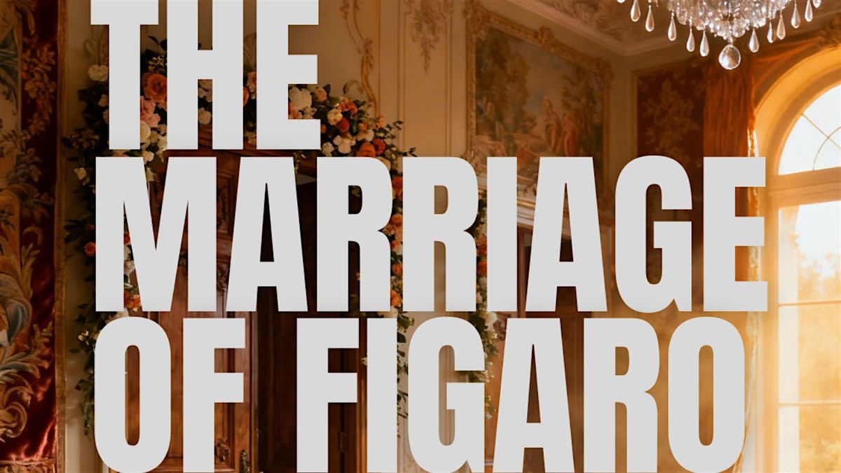 The Marriage of Figaro