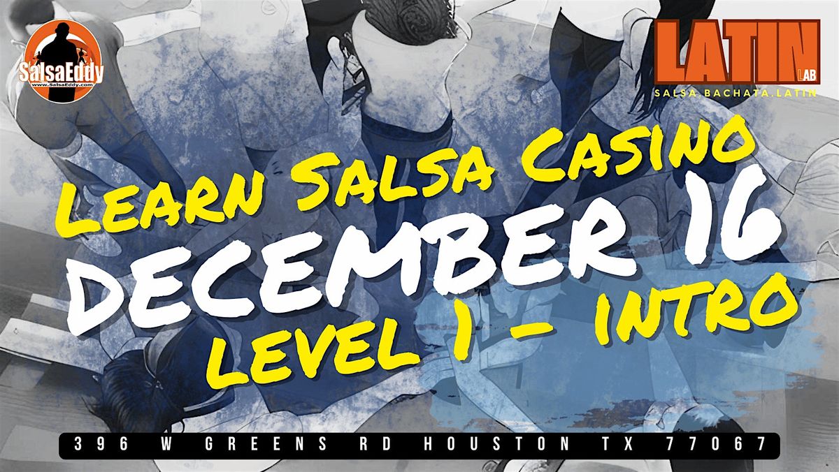 December 16: 3-Hour Intro To Salsa Casino Bootcamp \u2014 Reserve Your Spot!