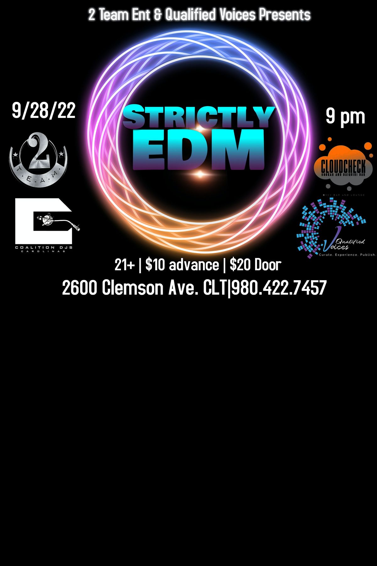 STRICTLY EDM PART 1 Cloudcheck clt, Charlotte, NC September 28 to