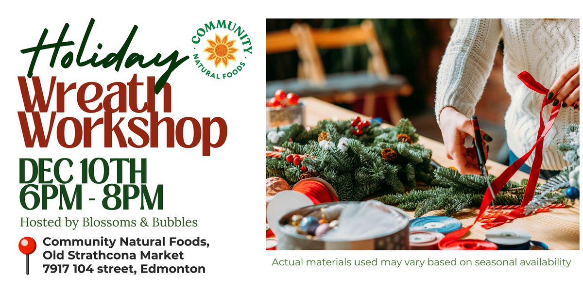 Holiday Wreath Workshop