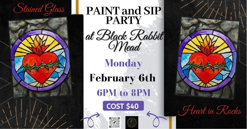 Stained Glass Heart Paint and Sip at Black Rabbit Mead at Black Rabbit ...