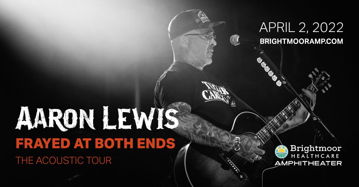 Aaron Lewis The Acoustic Tour Brightmoor Healthcare Amphitheater