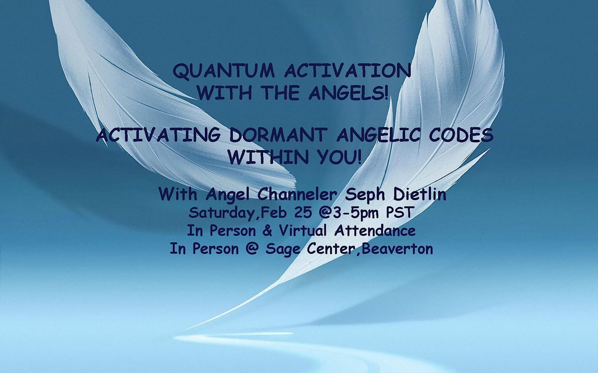 Angelic Codes Quantum Activation w/the Angels - Activating Angelic Codes Within You ...